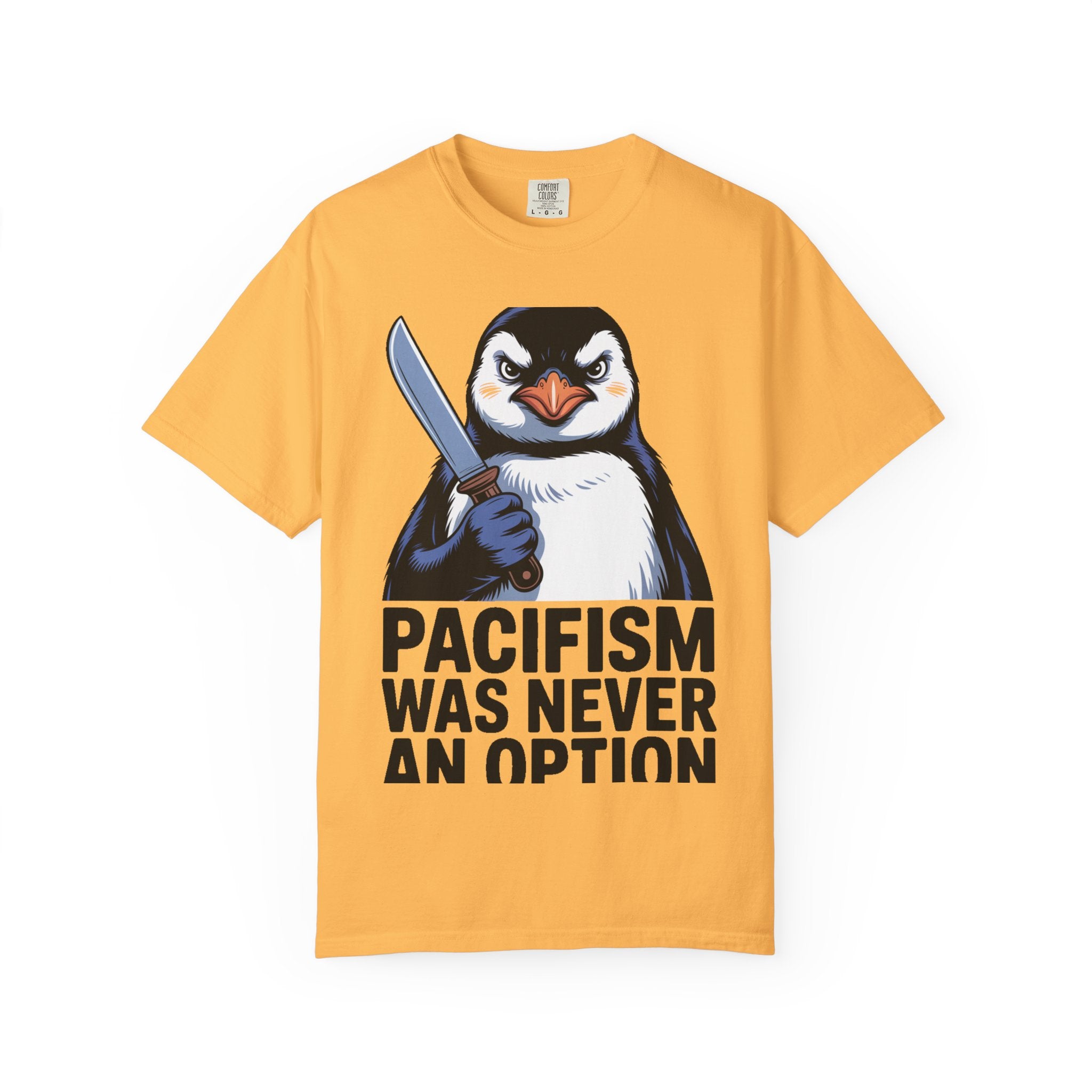 Funny Penguin Shirt, Pacifism Was Never An Option Tee, Dramatic Penguin With Knife T-Shirt, Sarcastic Meme Gift Shirt