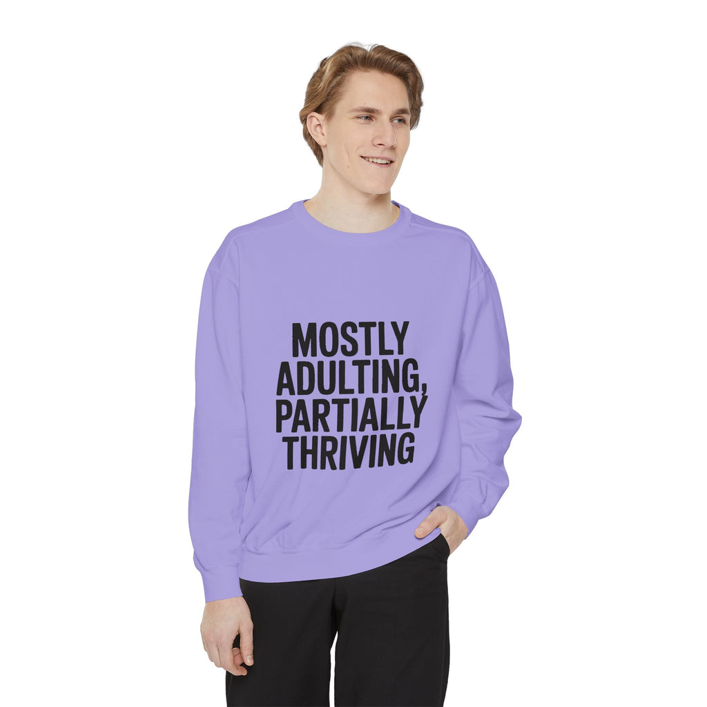 Mostly Adulting Partially Thriving Sweatshirt, Funny Embroidered Crewneck, Sarcastic Adult Life Sweatshirt, Trendy Minimalist Gift