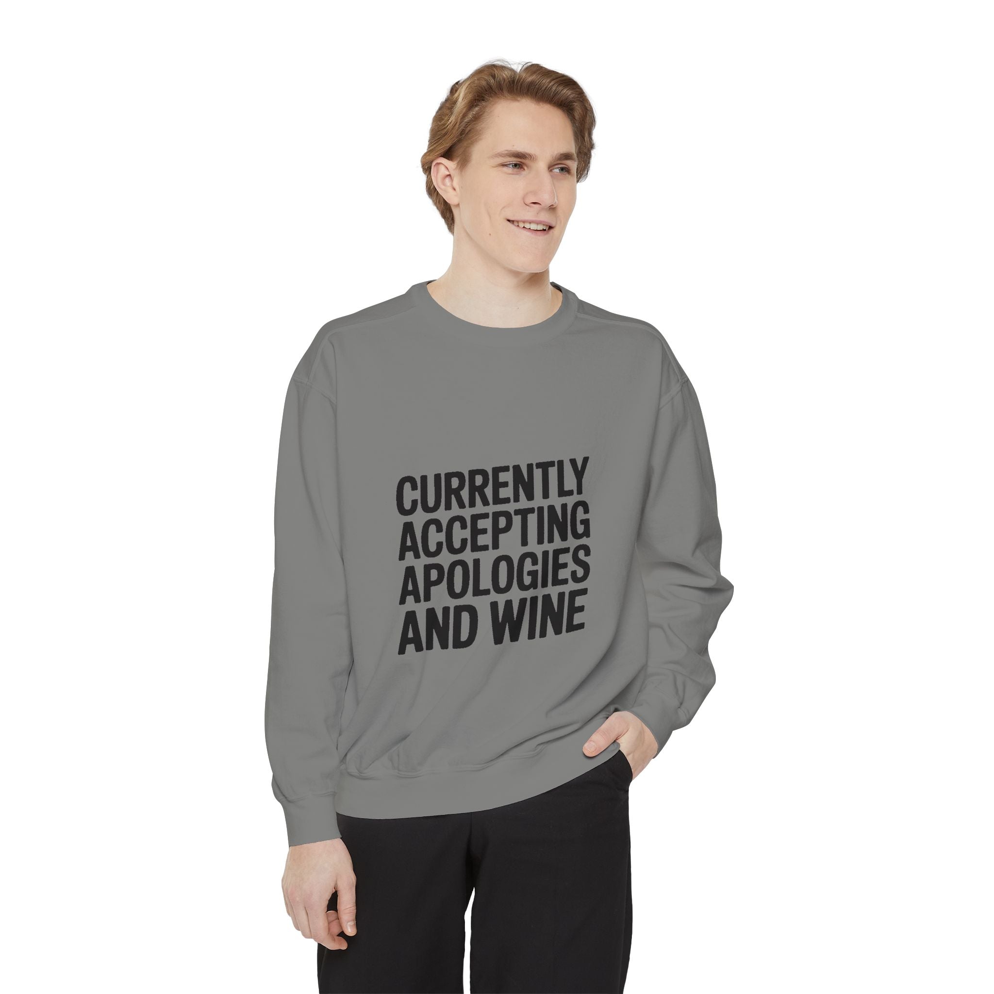 Currently Accepting Apologies And Wine Sweatshirt, Funny Wine Lover Crewneck, Sarcastic Quote Sweatshirt, Gift For Her