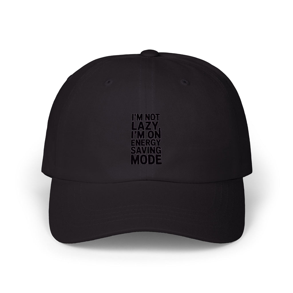 Energy Saving Mode Dad Hat, Funny Lazy Quote Embroidered Cap, Sarcastic Nap Lover Gift, I'm Not Lazy Hat for Him or Her