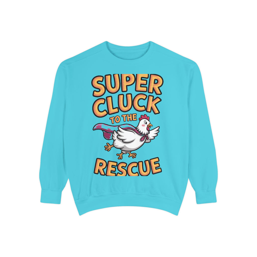 Super Cluck To The Rescue Sweatshirt, Funny Superhero Chicken Crewneck, Cute Chicken Lover Gift, Garment Dyed Embroidered Sweatshirt