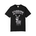 Stubborn Donkey T-Shirt, Funny 'Stubborn And Proud Of It' Tee, Cute Cartoon Donkey Shirt, Farm Animal Lover Gift
