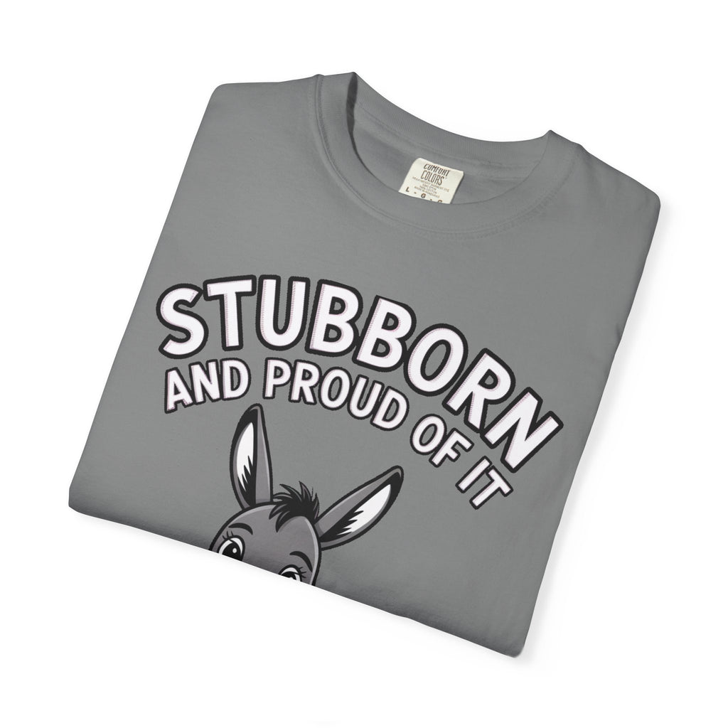 Stubborn Donkey T-Shirt, Funny 'Stubborn And Proud Of It' Tee, Cute Cartoon Donkey Shirt, Farm Animal Lover Gift