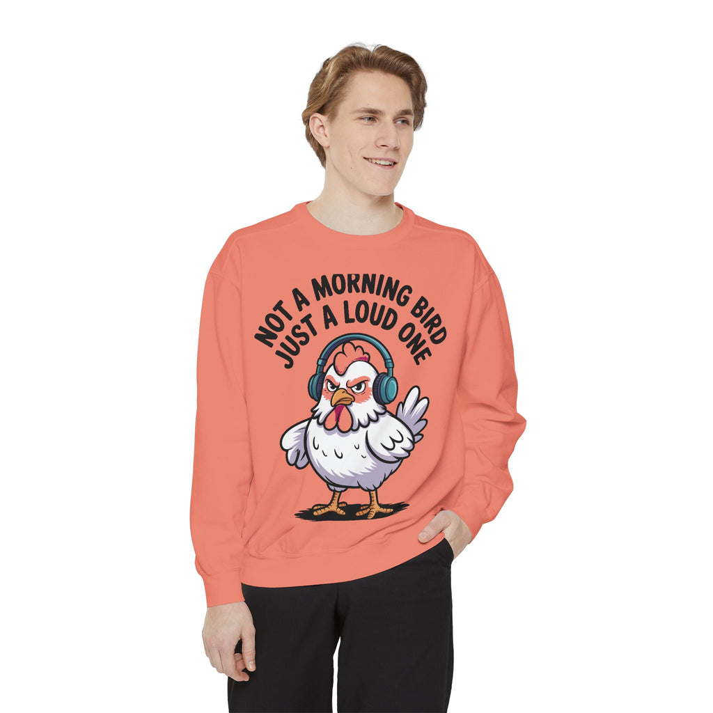Funny Chicken Sweatshirt, Not A Morning Bird Just A Loud One Crewneck, Grumpy Chicken Sweatshirt Gift